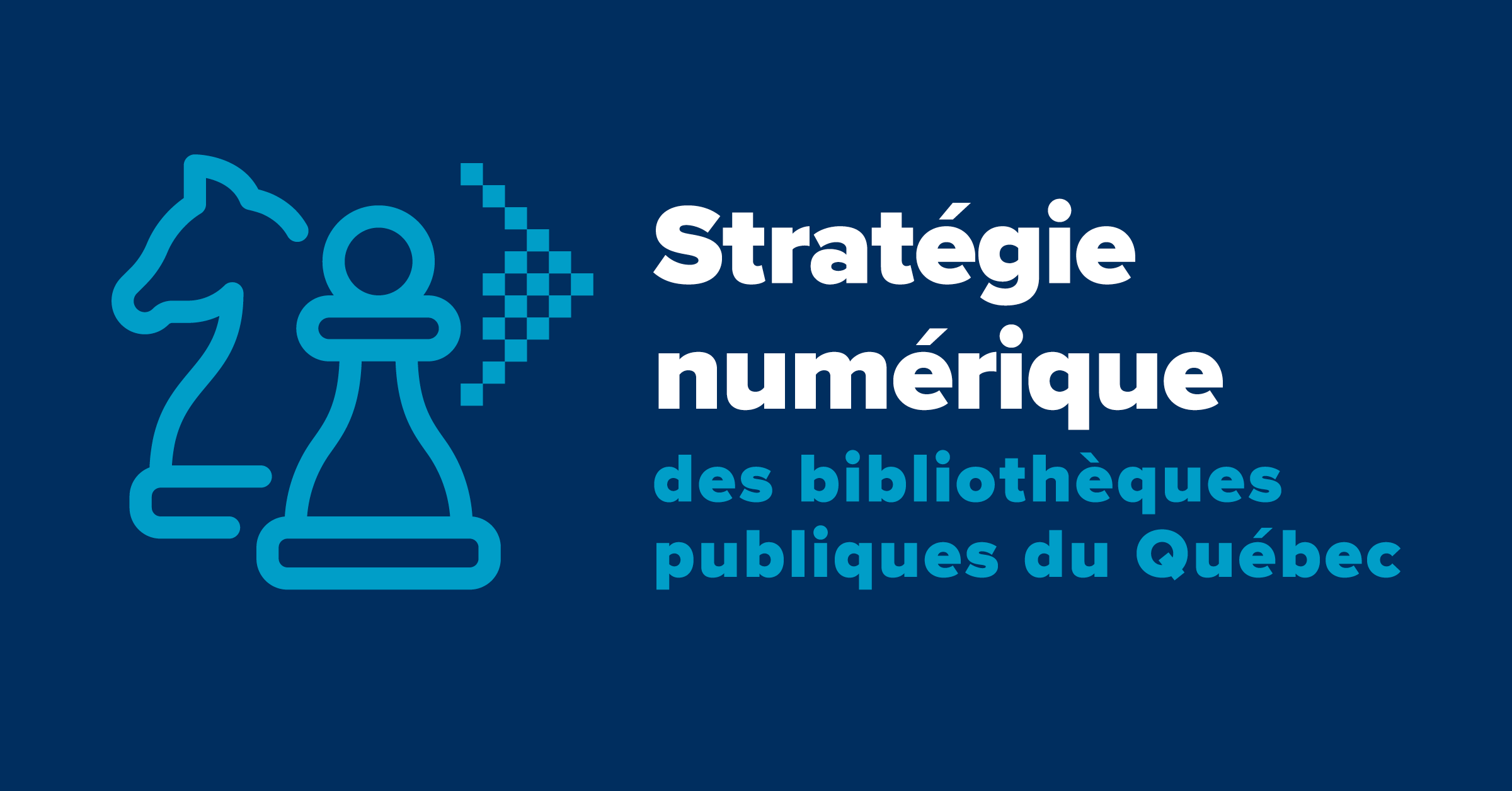 Stratégie numérique des bibliothèques publiques du Québec